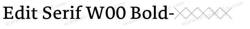 Edit Serif W00 Bold字体转换